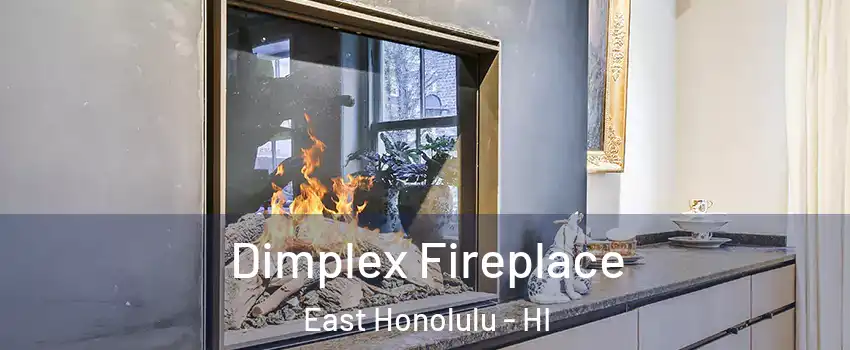  Dimplex Fireplace East Honolulu - HI